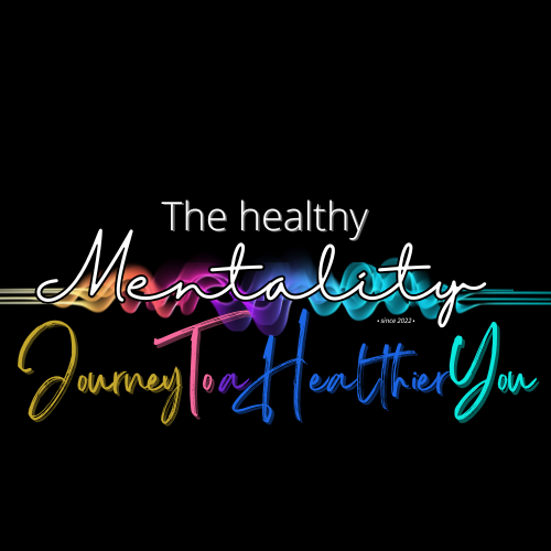The Healthy Mentality
